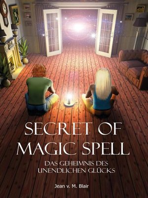 cover image of Secret of Magic Spell Planen Sie Ihr Leben einfach neu